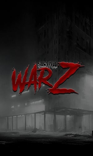 SURVIVAL WAR Z 